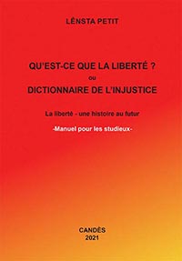 корица - Qu’est-ce que la liberté ? ou Dictionnaire de l’injustice