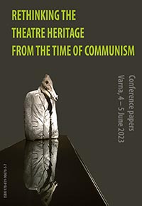 корица - Rethinking the Theatre Heritage from the Time of Communism